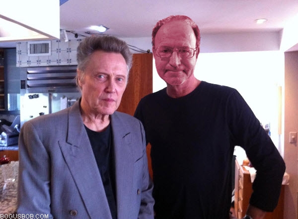  Bogus Bob hangs with Christopher Walken 