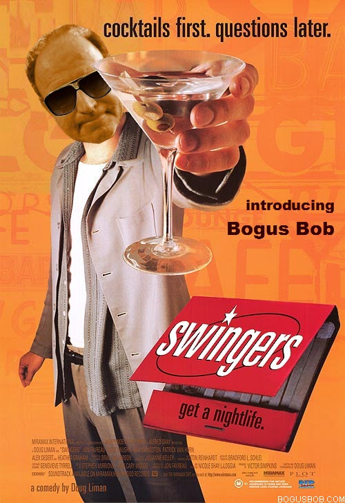  Bogus Bob is a swinger in his own mind 